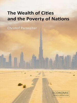 cover image of The Wealth of Cities and the Poverty of Nations